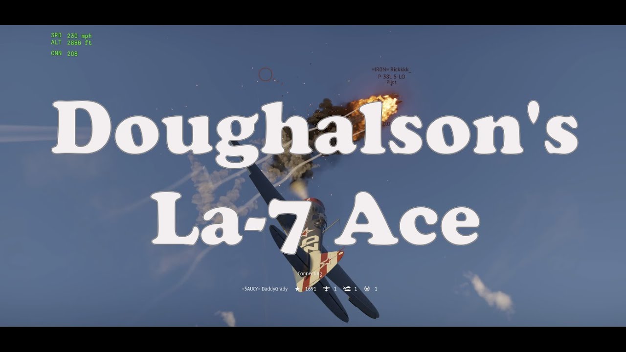 Doughalson's La-7 Ace | Air Realistic Battle | War Thunder