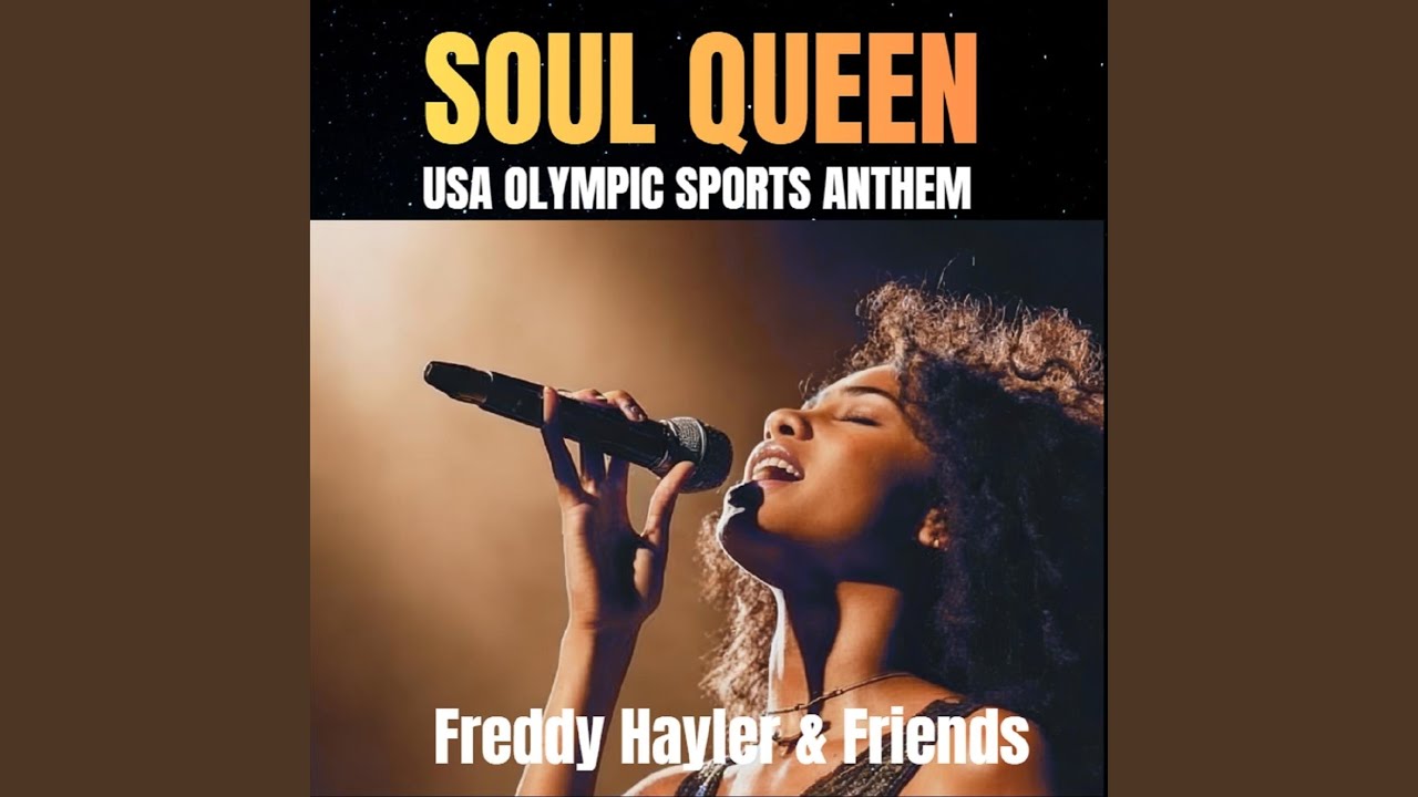 Soul Queen (USA Olympic Sports Anthem)