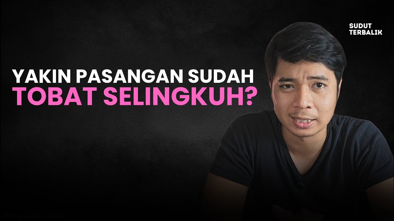 Cara Tau Pasangan Benar-Benar Tobat Selingkuh