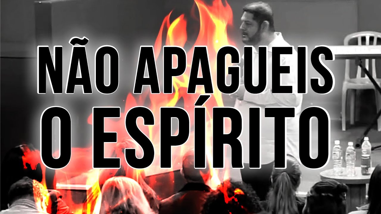 NÃO APAGUEIS O ESPÍRITO - Fábio Coelho