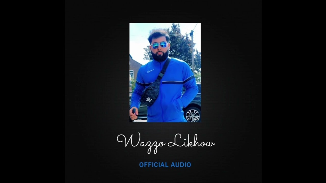 Wazzo - Likhow - Official Audio 