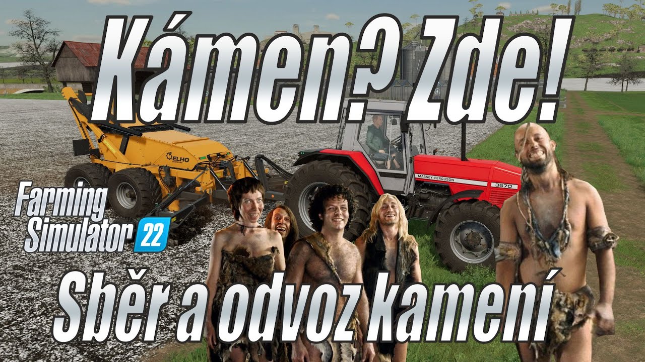 🪨 Kámen? Zde! - Sběr a odvoz kamení - Farming Simulator 22 (4K)