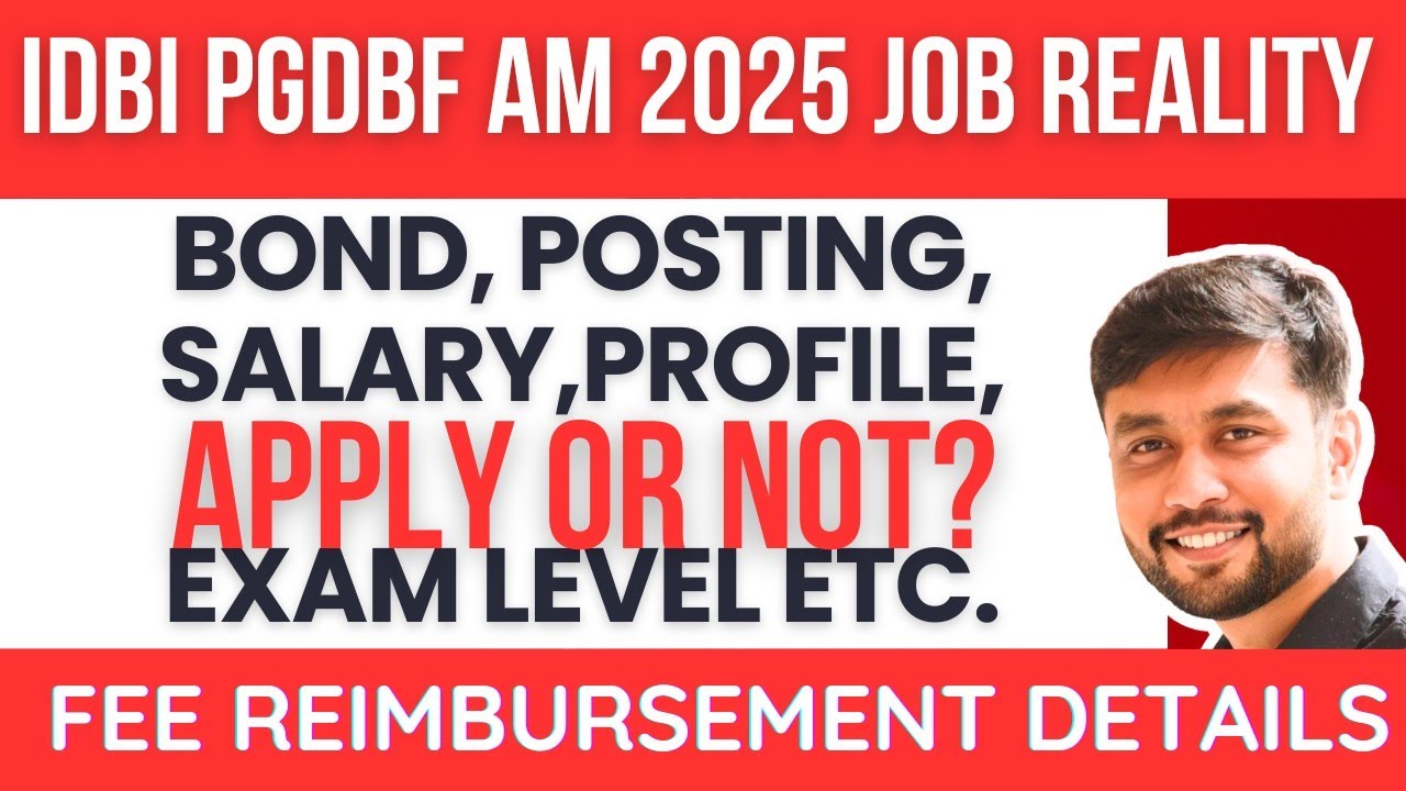 IDBI PGDBF JAM 2025 Job Reality:Salary,Bond,Course Fee,Profile,Posting,Exam Level,Promotion etc.