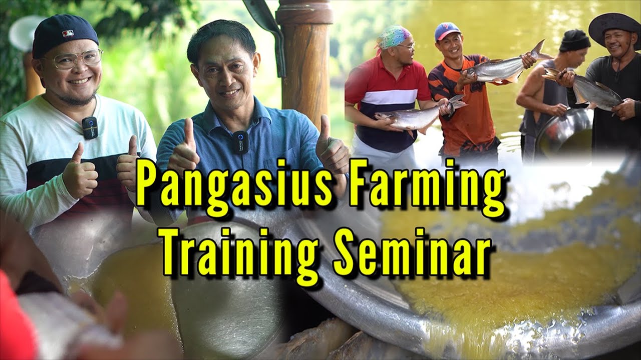 Pangasius Farming Training Seminar - Mt. Arayat Pampanga