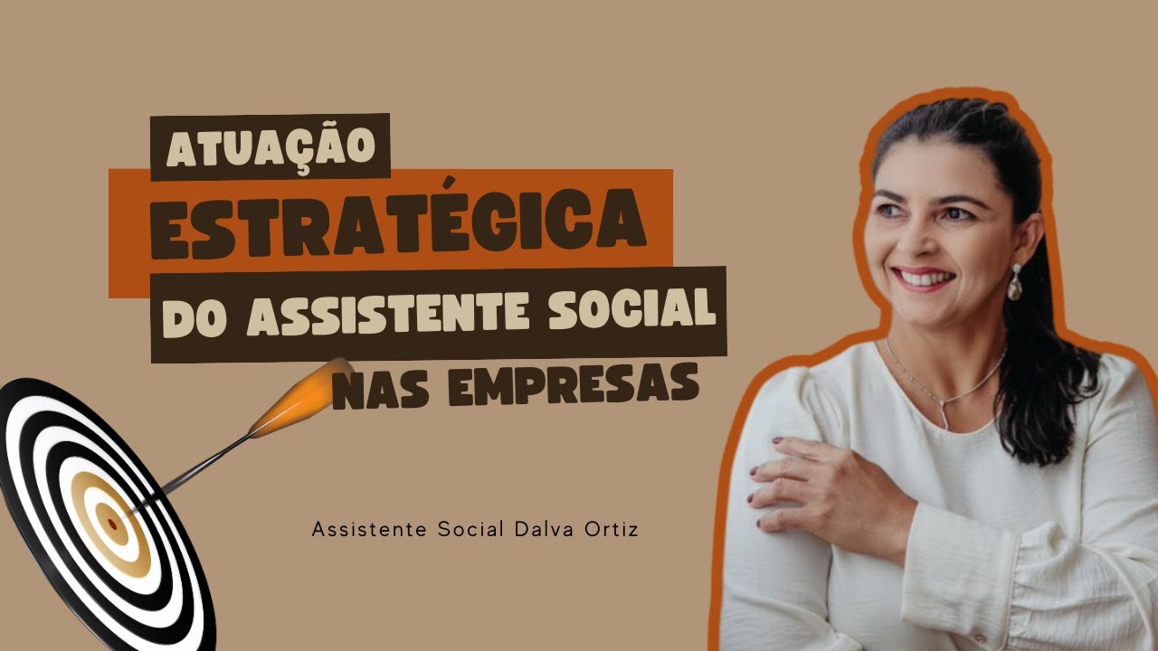 Atuação Estratégica do Assistente Social nas Empresas
