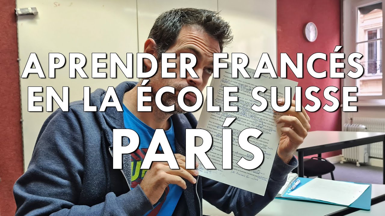 París #16 - Nuestro francés mejora en la École Suisse International
