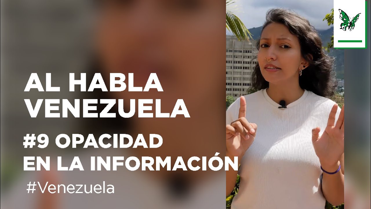 Al habla Venezuela | Episodio 9 | Opacidad en la información