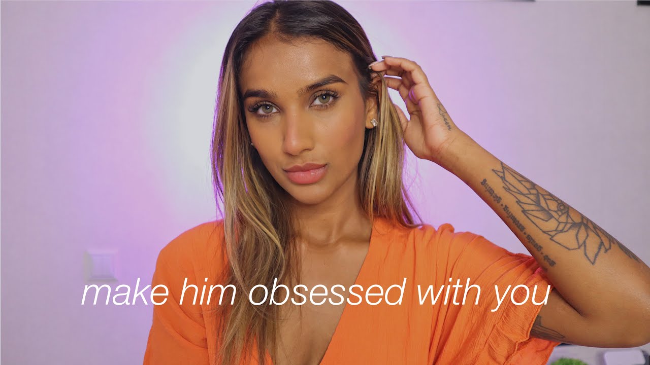 Make him go crazy over you & chase you ￼