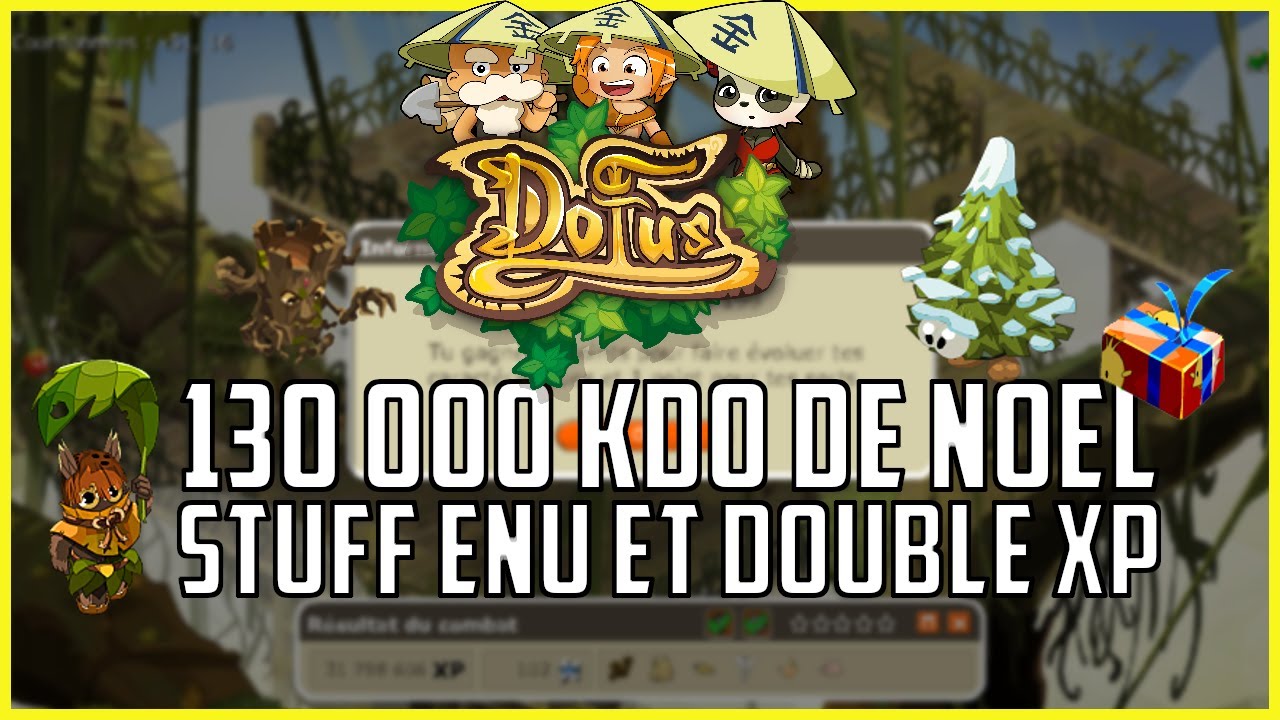 ⭐️TEAM DE ZÉRO #11  - OPENING 130 000 CADEAUX DE NOEL - STUFF ENU - DOUBLE XP 😱- #dofus  #dofusretro