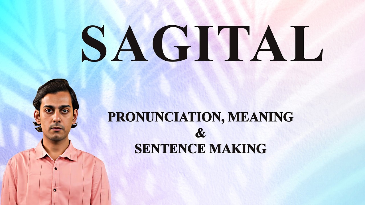 SAGITAL - Значение и произношение. Словарь аудио- и видеоформата.