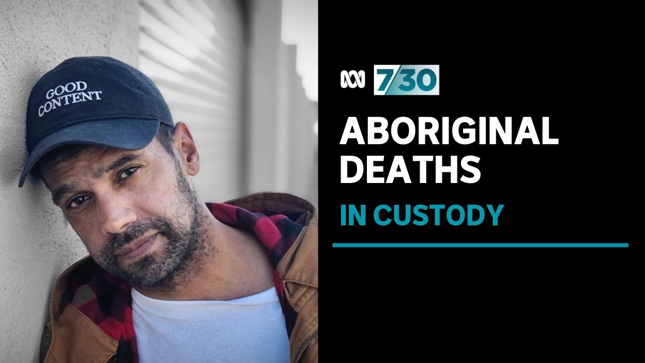 Thirty years on from the Royal Commission into Aboriginal Deaths in Custody | 7.30
