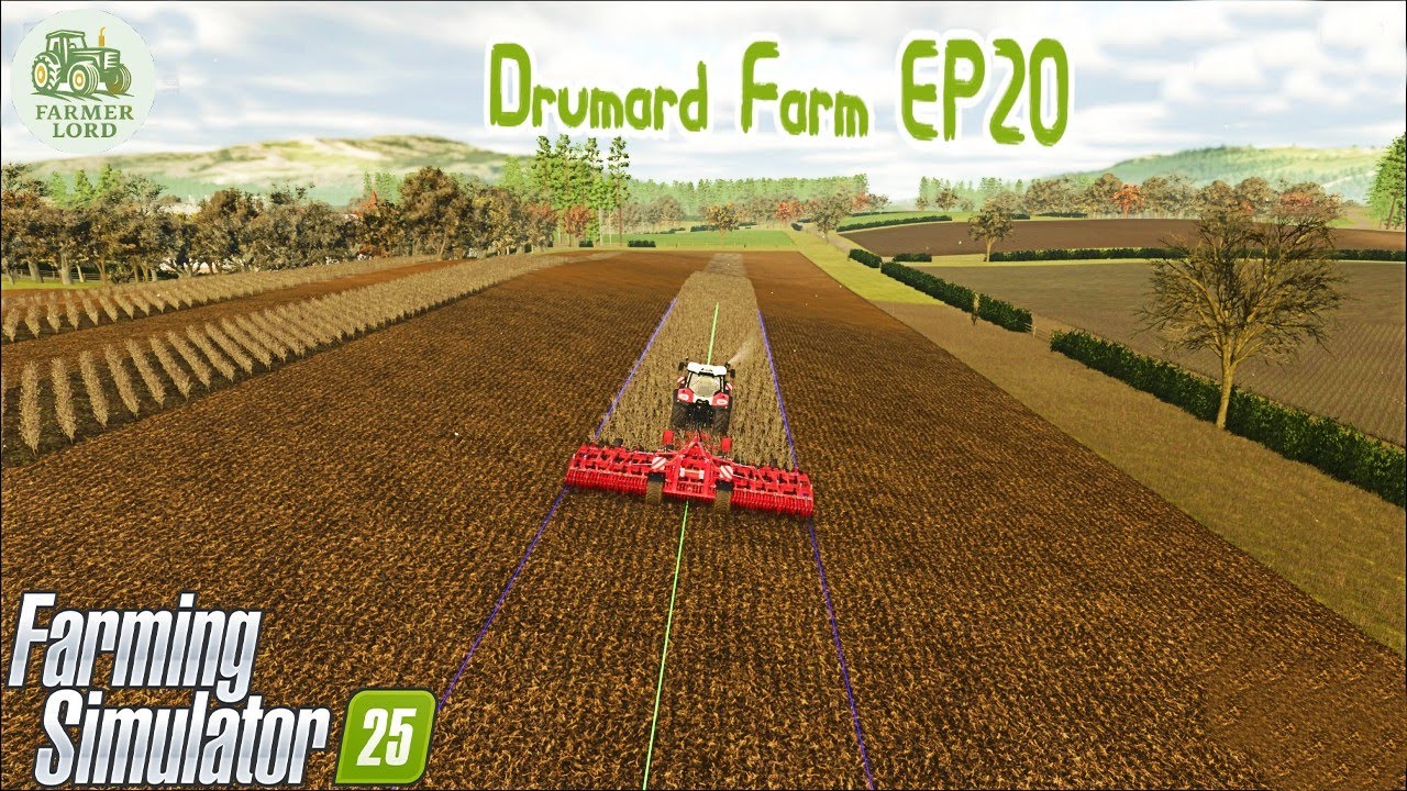 Farming Simulator 25, Drumard Farm With me Farmer Lord EP 20