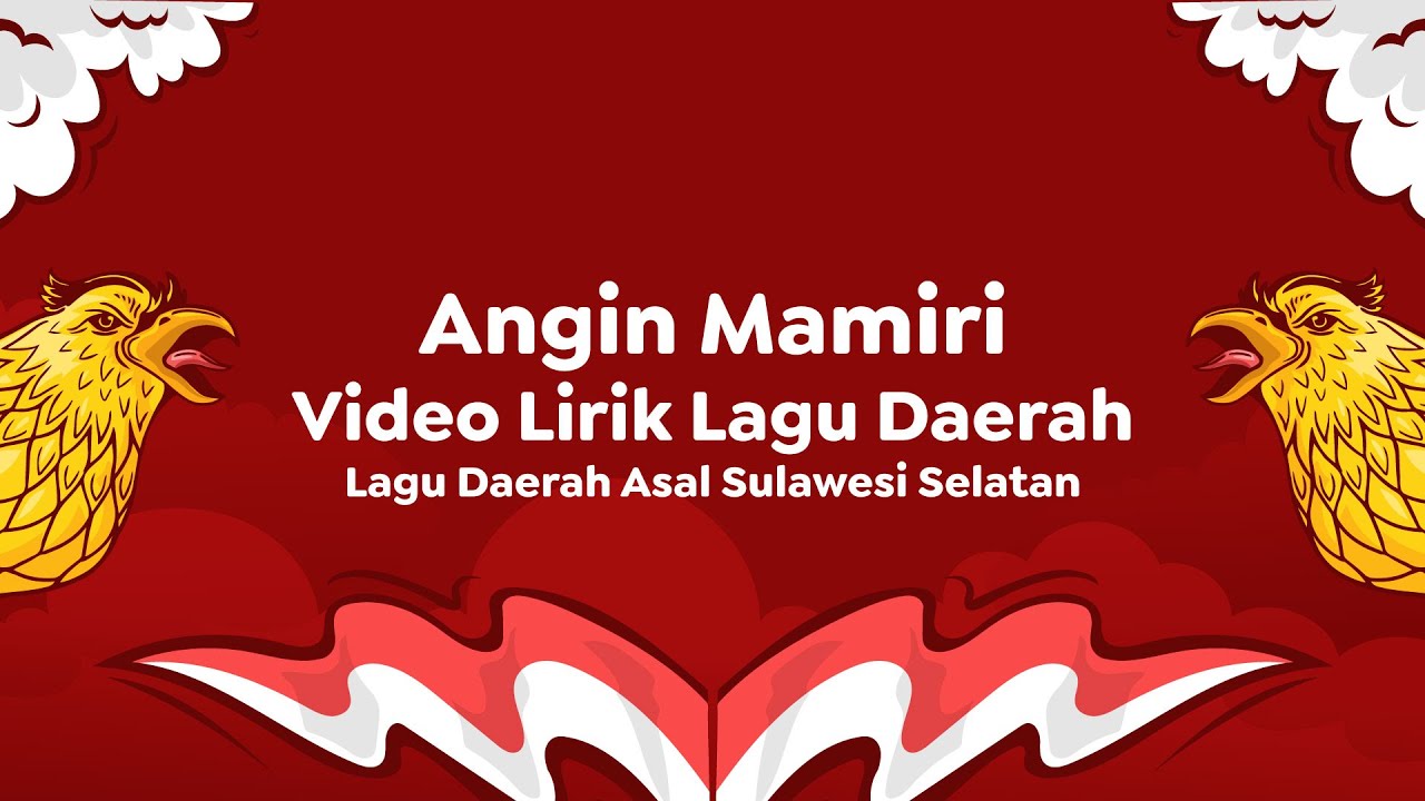Video Lirik Lagu Daerah | Angin Mamiri
