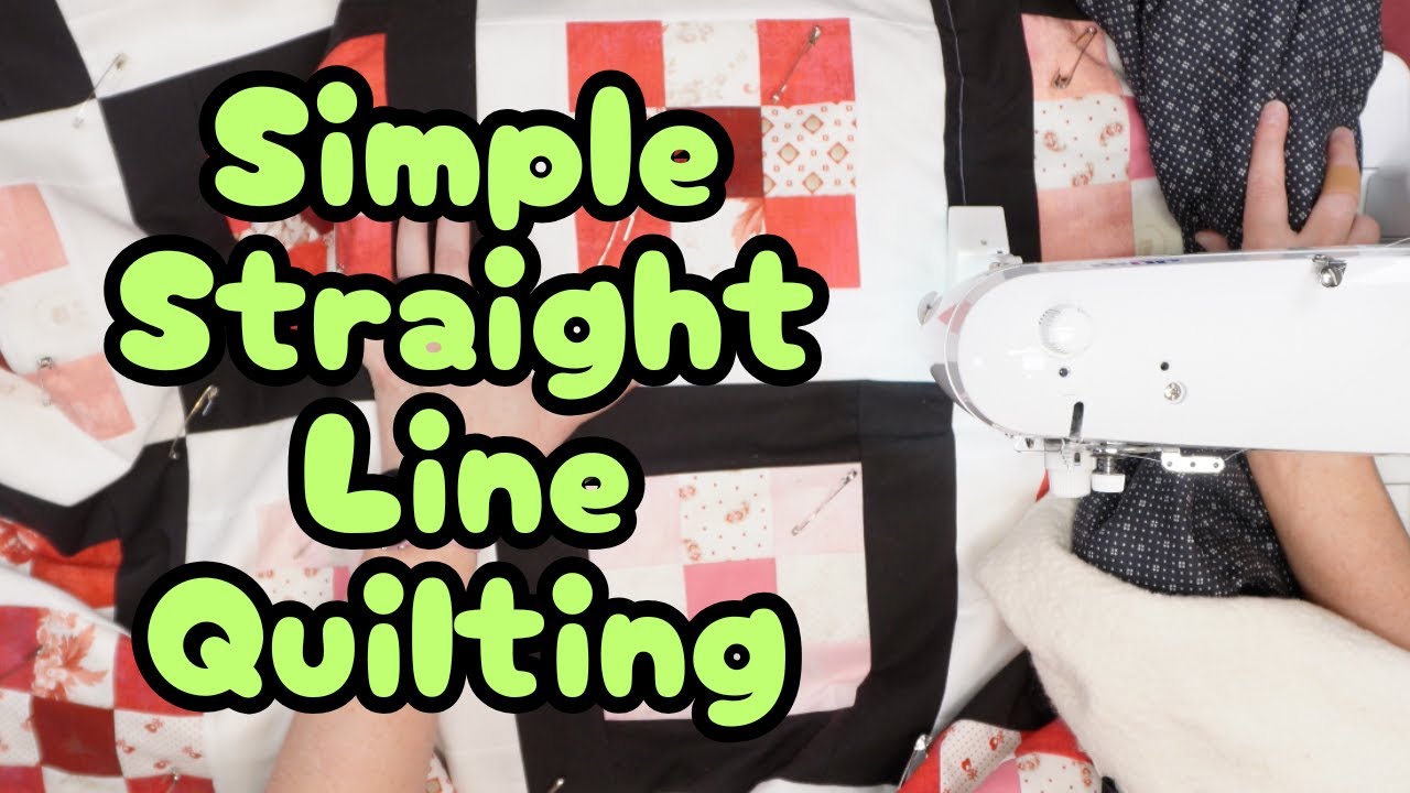 Simple Straight Line Quilting on a Domestic Sewing Machine