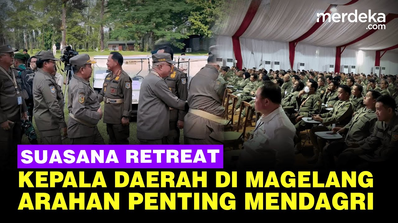 Suasana Retreat Ratusan Kepala Daerah di Magelang, Mendagri Tito Beri Arahan Penting