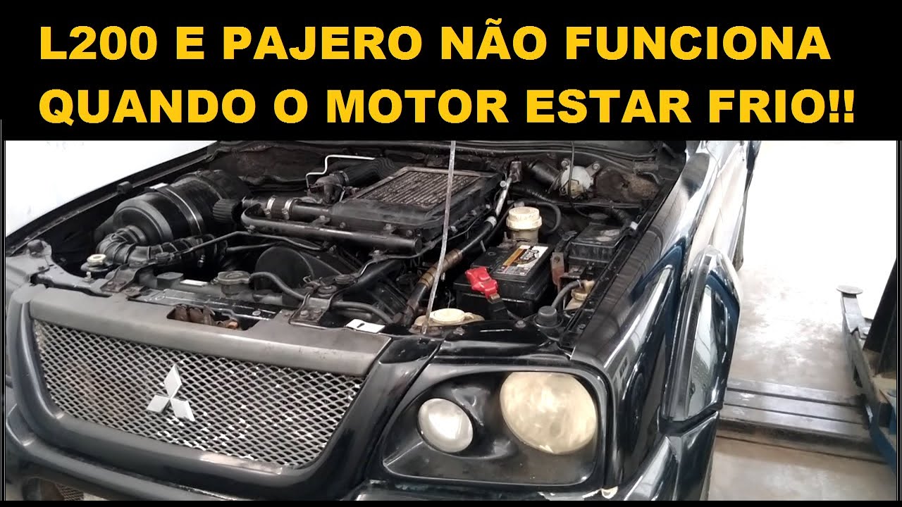 NÃO FUNCIONA QUANDO O MOTOR ESTÁ FRIO L200 SPORT OUTDOOR 4WD PAJERO SPORT FULL/DANDO MUITO SOLO!