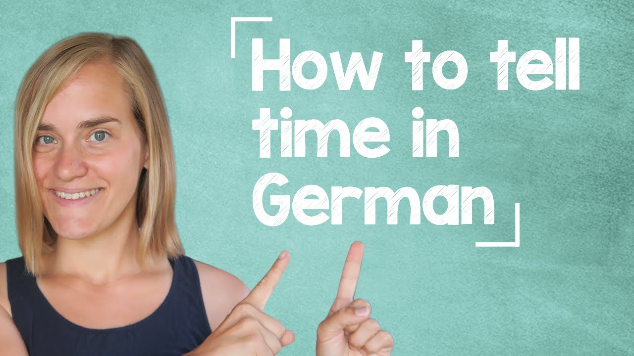 How to Tell Time in German - A1 [with Jenny]