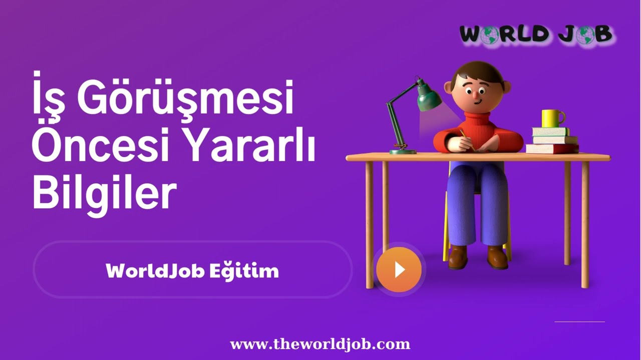 WorldJob İpuçları: İş Görüşmelerinde Başarılı Olmanın Sırları 