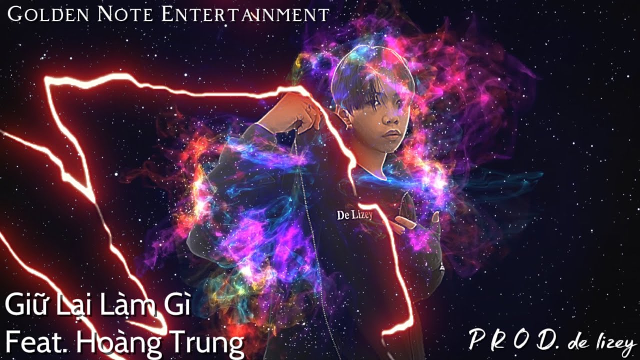 De Lizey - Giữ Lại Làm Gì ft. Hoàng Trung | Album “Để Quên 1 Người” - Track No.10