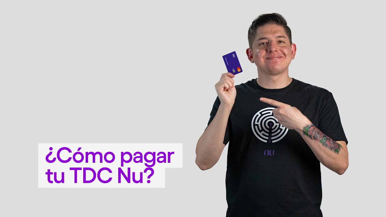 &iquest;C&oacute;mo pagar tu tarjeta de cr&eacute;dito Nu?