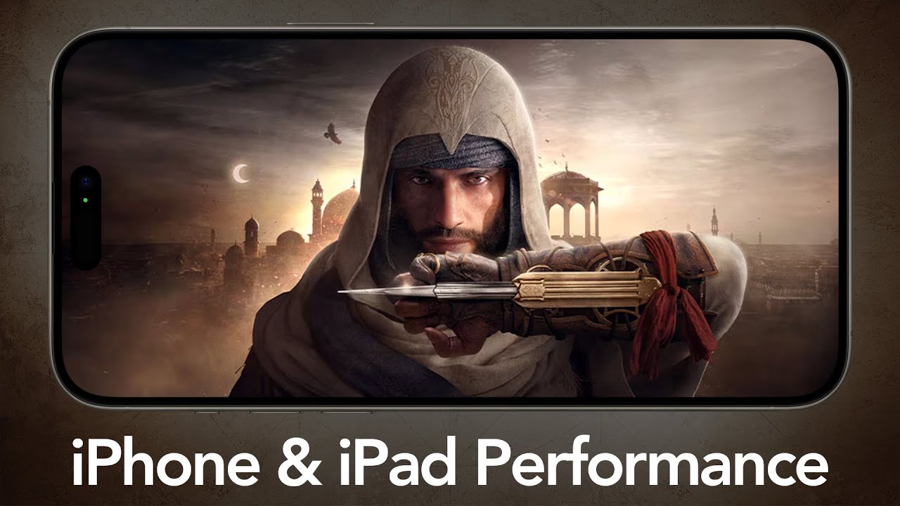 Assassin's Creed Mirage — обзор производительности iPhone 15 Pro и iPad Pro/Air