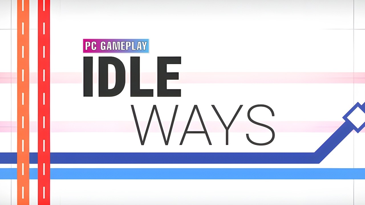 Idle Ways | PC Gameplay No Commentary