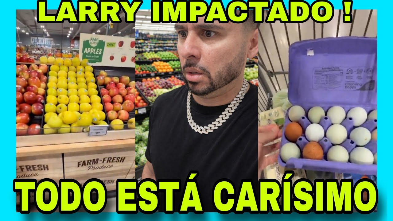 LARRY IMPACTADO POR LOS PRECIOS🛒¿VALE LA PENA PAGAR TANTO?. NOTICIAS DE LA RED.