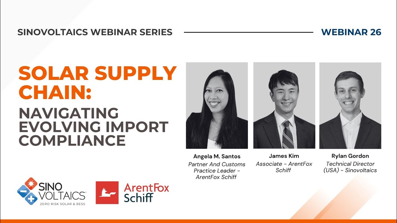 Solar Supply Chain: Navigating Evolving Import Compliance #solarsupplier