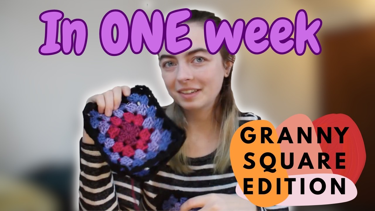 How many Granny squares can I make in ONE week