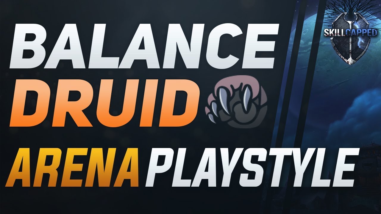 Balance Druid BfA 3v3 Arena Guide - Best Comps, PvP Talents, Azerite Traits and Playstyle