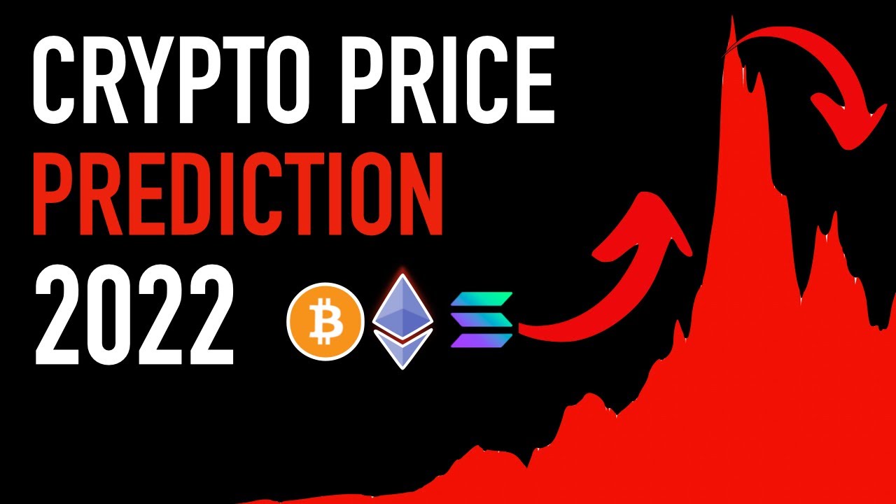 Latest Crypto Price Prediction 2022