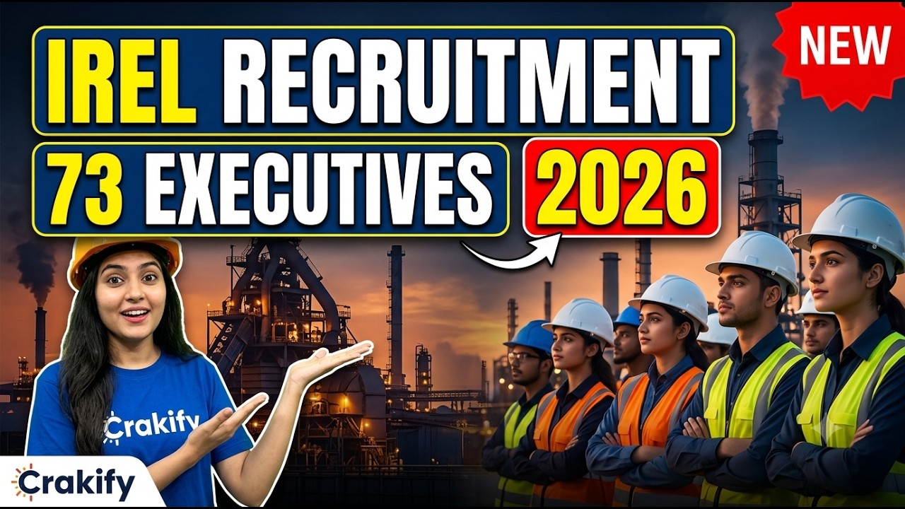 IREL Executive Recruitment 2026: 73 Vacancies Announced! Apply Online | Sarkari Naukri Update