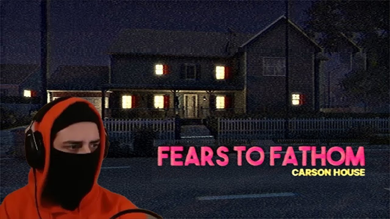FEARS TO FATHOM: Carson Evi #3