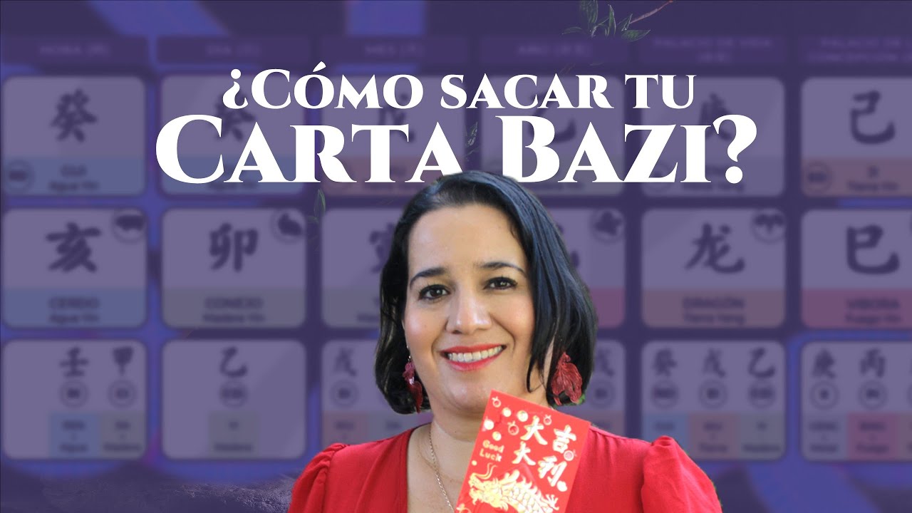 ¿Cómo sacar mi carta astral china? | CARTA BAZI 2025