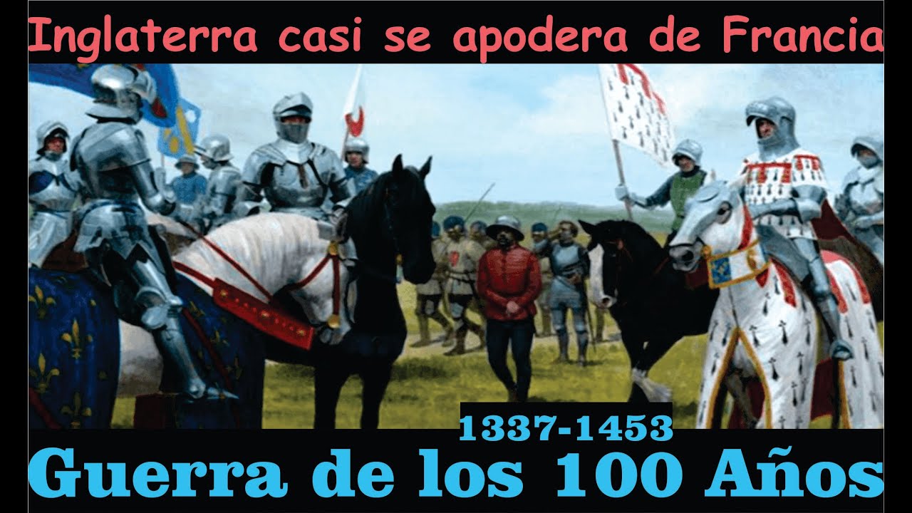 La Guerra de los 100 Años