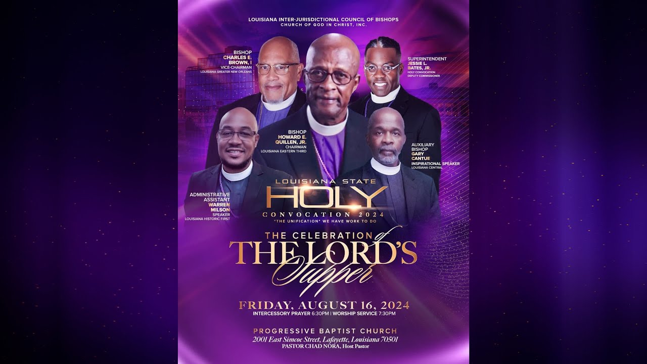 Louisiana State Holy Convocation 2024 - The Celebration of the Lord's Supper