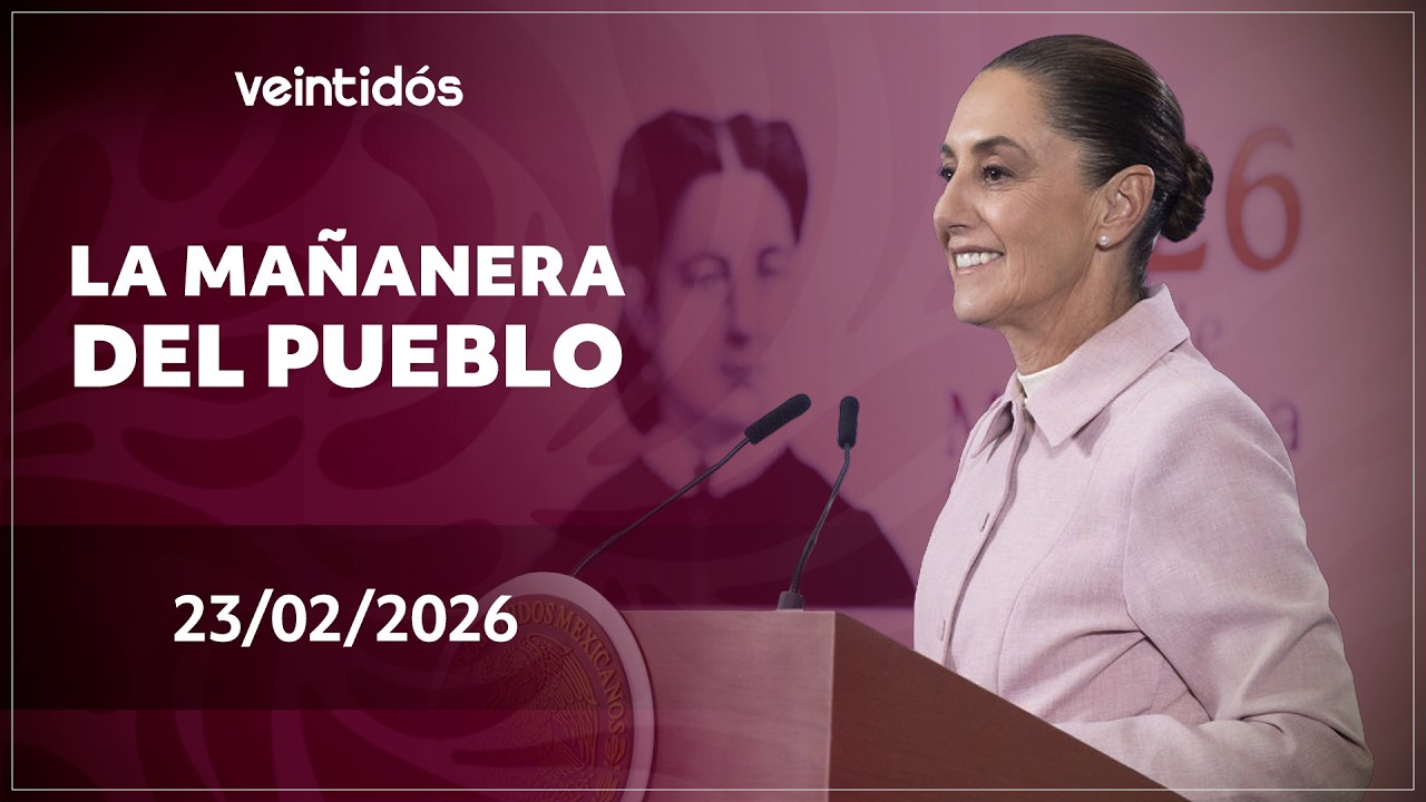 🇲🇽 #EnVivoAhora | Sigue #LaMañaneraDelPueblo este lunes 23 de febrero de 2026