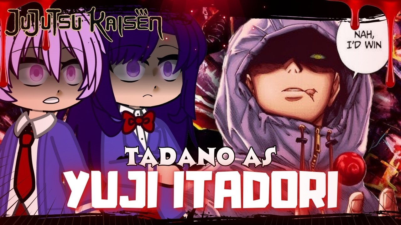 🥊🏯 Komi Can't Communicate React To Tadano As Itadori Yuji | - Gacha React -(Jujutsu Kaisen ) - 🇺🇸/🇧🇷