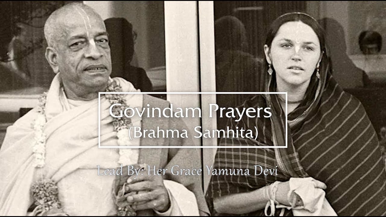 PARTICIPATE - Govindam Prayers along with Her Grace Yamuna Devi