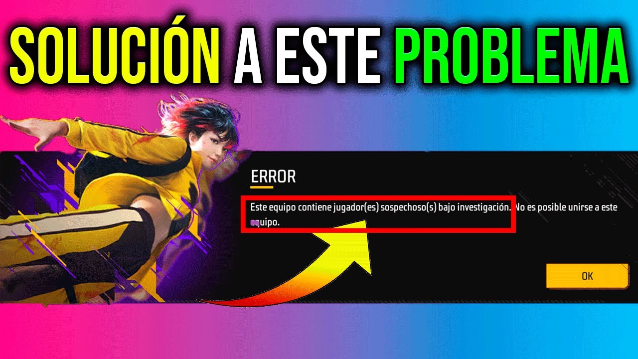 SOLUCI&Oacute;N! Este equipo contiene jugadores sospechosos bajo investigacion no es posible unirse a este