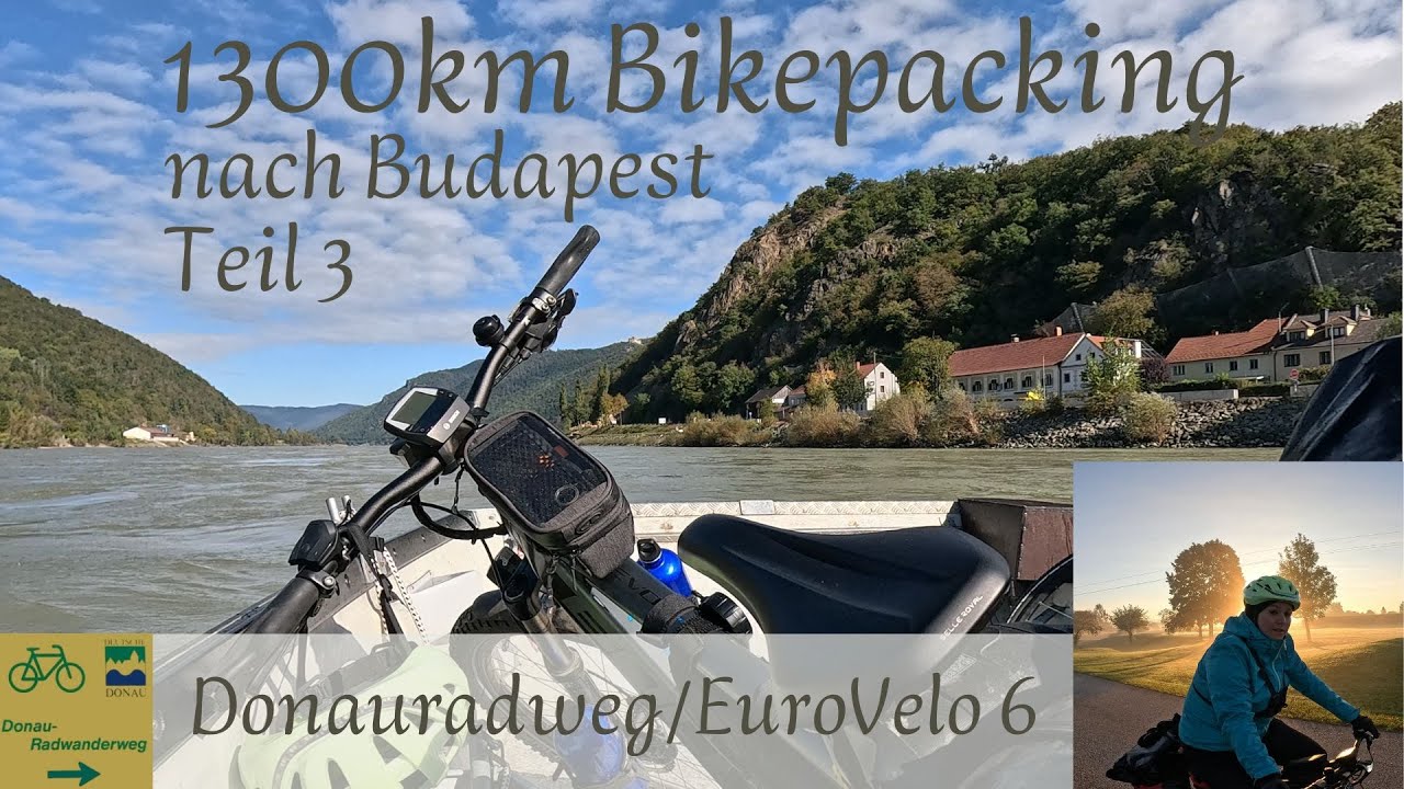 1300km Bikepacking - von der Donauquelle nach Budapest - Donauradweg/EuroVelo 6 - Teil 3 - 4K