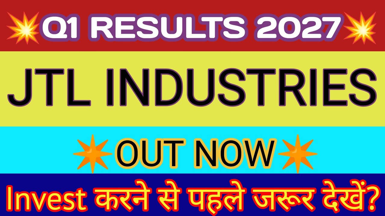 JTL Industries Q1 Results 2026 🔴JTL Industries Results🔴JTL Industries Share Latest News🔴JTLIND Share