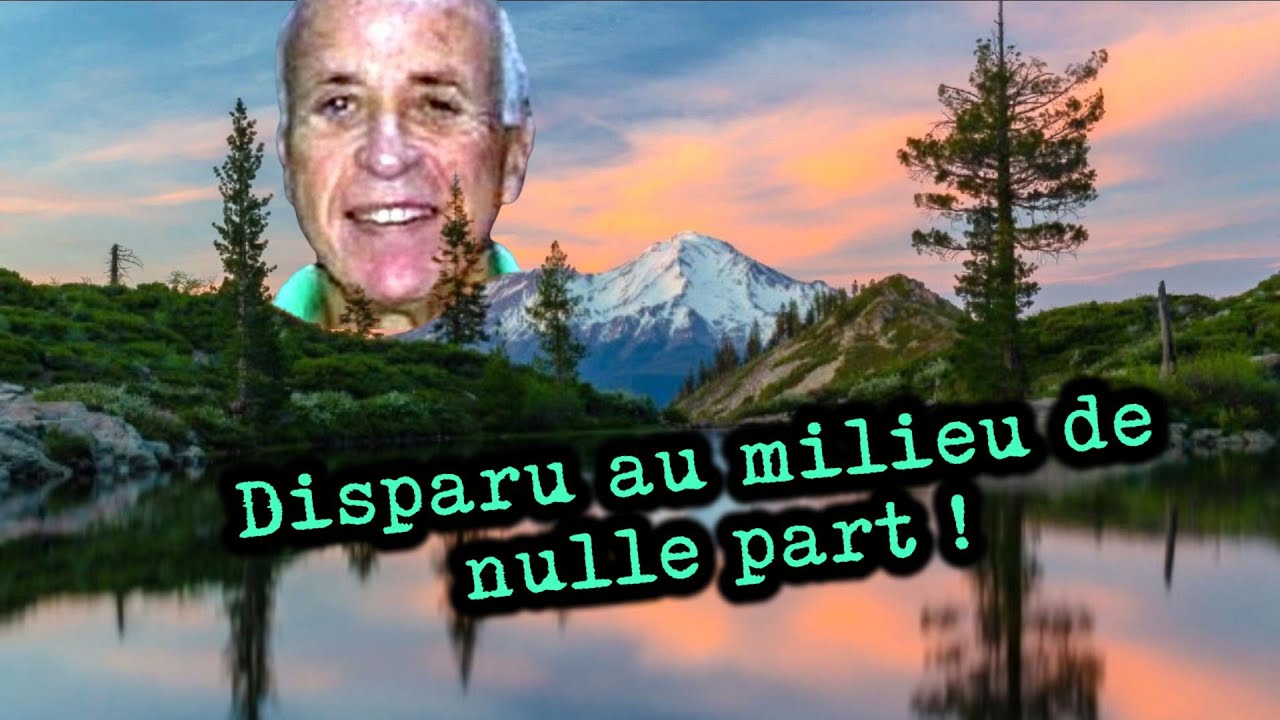 L'étrange disparition de Carl Landers au mont Shasta (#DMKMY)