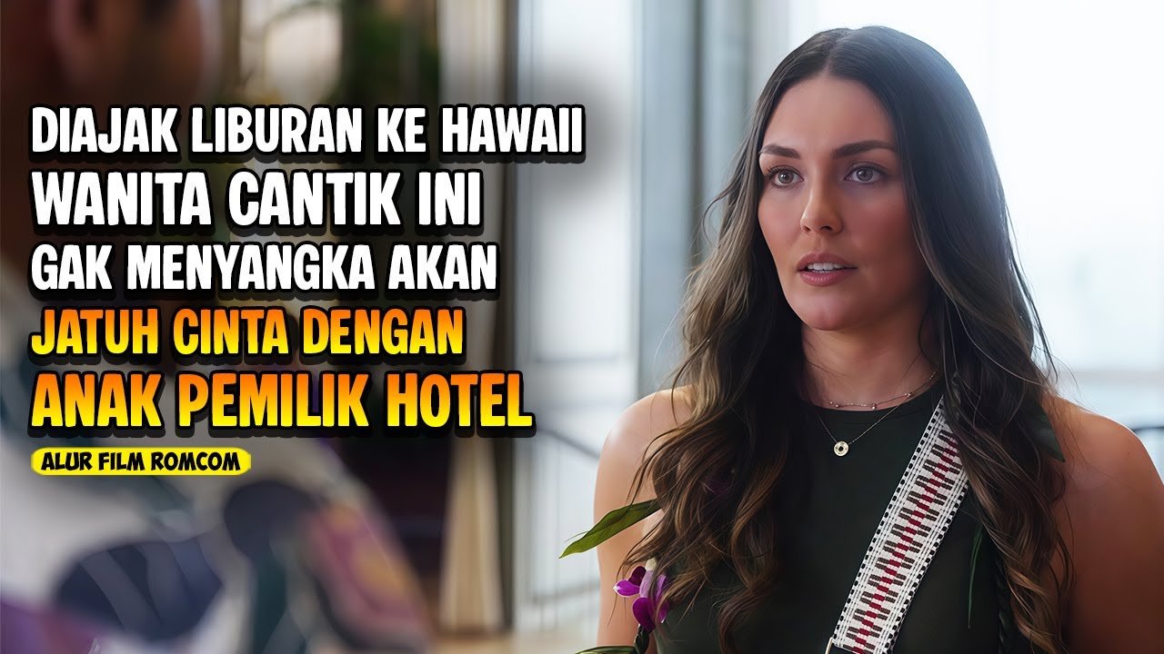 WANITA INI JATUH CINTA DENGAN MANAJER GANTENG SEKALIGUS ANAK DARI PEMILIK HOTEL ! ALUR CERITA
