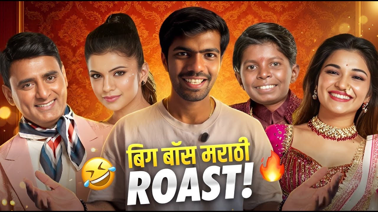 BIG BOSS MARATHI ROAST - YEDYANCHAA BAZAR | MARATHI ROAST