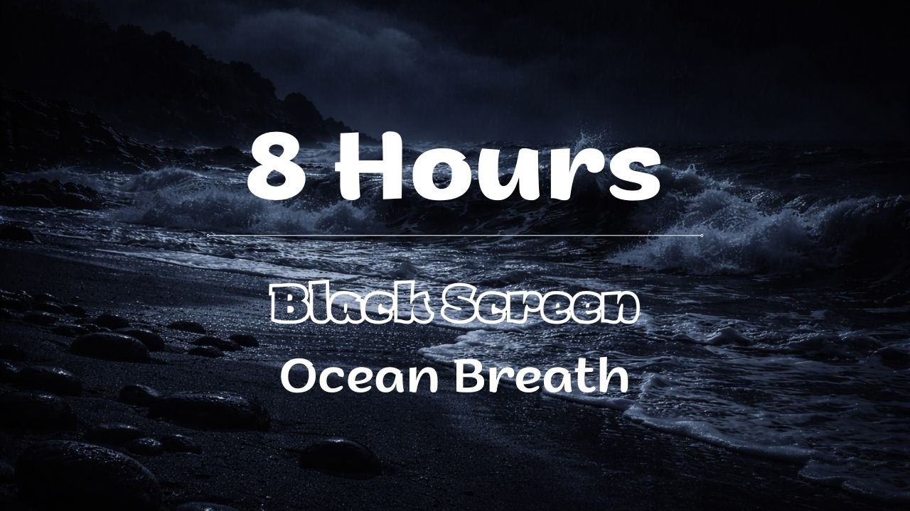 8 Hours of Ocean Waves for Sleep | Black Screen | Deep Sleep