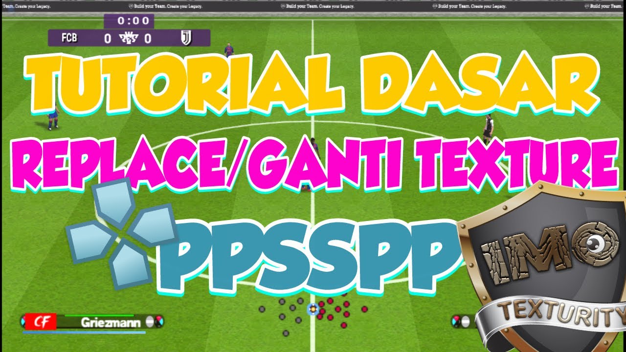 TUTORIAL DASAR CARA MEREPLACE/MENGGANTI TEXTURE EMULATOR PPSSPP ANDROID