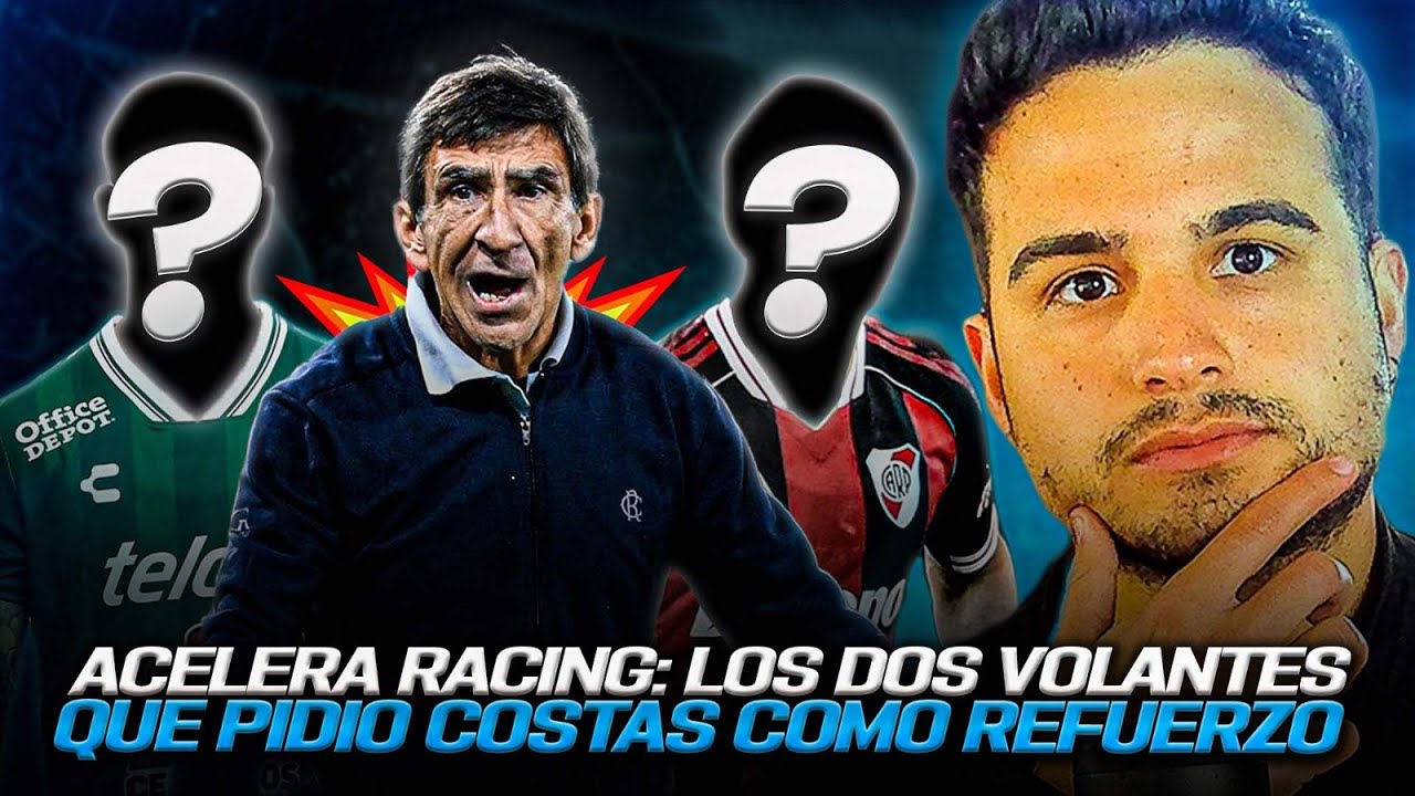▶ ACELERA RACING: LOS DOS VOLANTES QUE PIDIÓ COSTAS COMO REFUERZO | CRACK DEPORTIVO