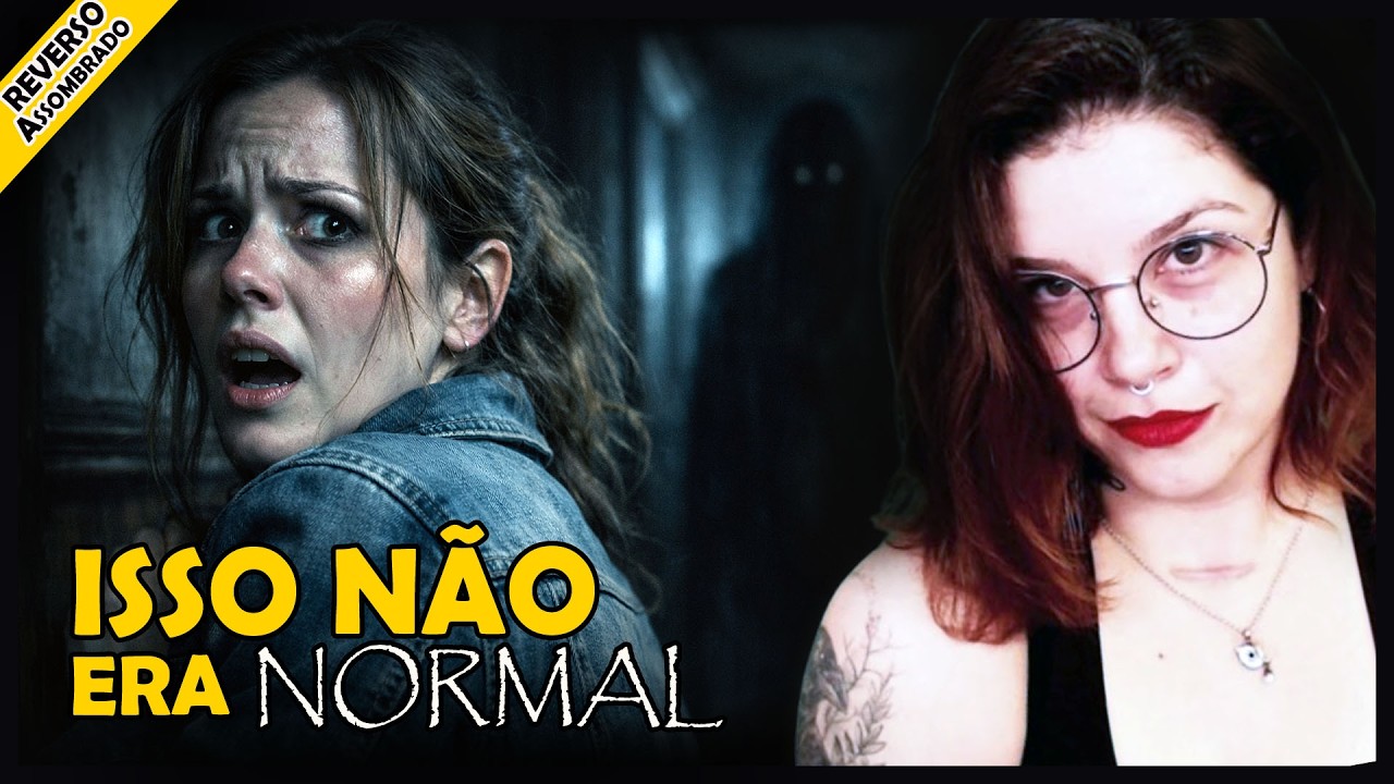 ISSO NÃO ERA NORMAL - O QUE A LEVOU?