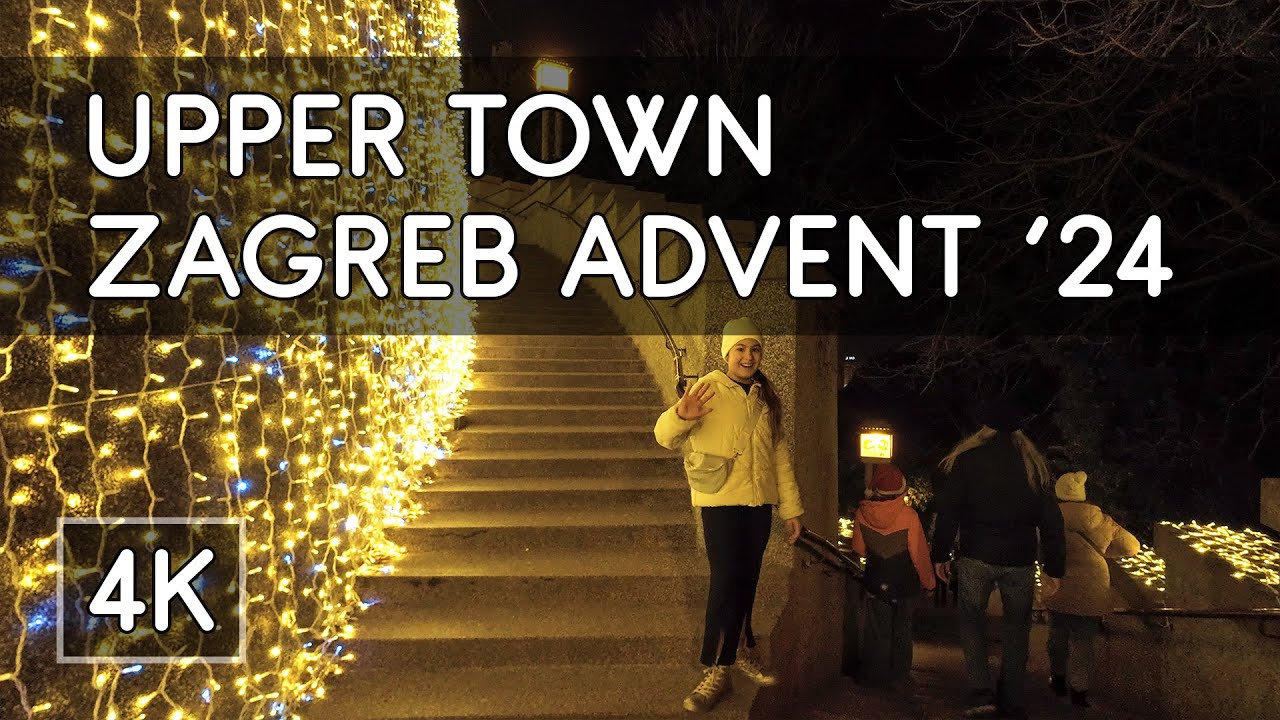 Walking Tour: Upper Town - Zagreb Christmas Advent Market 2024, Croatia - 4K UHD Virtual Travel